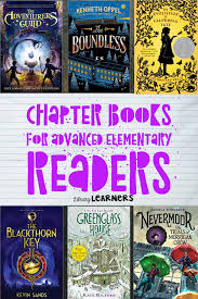 Chapter Books For Advanced Elementary Readers Library Learners Chapter Books Books 4th Grade Books