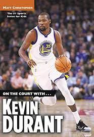 For kids auto signature #147 psa/dna authentic autograph! On The Court With Kevin Durant Kindle Edition By Christopher Matt Children Kindle Ebooks Amazon Com
