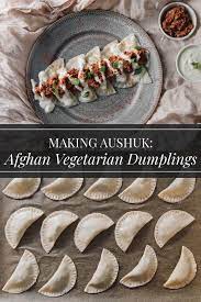 Afghan Vegetarian Dumplings Aushak Gourmet Vegetarians Recipe Afghan Food Recipes Vegetarian Dumpling Best Vegetarian Dishes