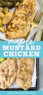 Healthy Maple Mustard Chicken Recipe In 2020 Sheet Pan Dinners Recipes Maple Mustard Chicken Mustard Chicken