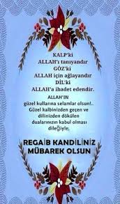 Regaip kandilinin önemi fazileti bakımından tabiki diğer günlere göre daha çoktur. Regaip Kandili Icin 44 Fikir 2021 Mesajlar Dualar Guzel Soz