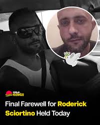 Today, 9th August 2025, the celebration of life will be held for the late  Roderick Sciortino at 9:00 AM at the Church of Santa Marija in Ħal Għaxaq.  Roderick tragically lost his
