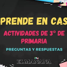 Les comparto el solucionario del libro de español de sexto grado de primaria. Aprende En Casa Preguntas Y Respuestas 3 De Primaria 13 De Abril El Manana De Nuevo Laredo