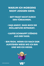 Visual Statements Warum Ich Morgens Nicht Joggen Gehe Bett Passt Nicht Durch Den Turrahmen Hab Angst Dass Mich Visual Statements Statements Sportzitate