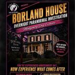 Borland House Inn Overnight Paranormal Investigation