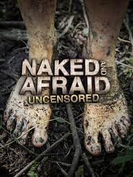 Naked and afraid uncecered