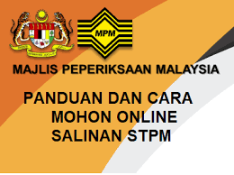 Si]lit 1119/1 bahasalnggeris kertas i 2009 1% jam r1r9/l jabatan pelajaran negeri joiior peperiksaan percubaan sijil pelajaran malaysia 2oo9 bahasa inggeris kertas i jam empat puluhlima minit satu jah. Panduan Dan Cara Memohon Online Salinan Sijil Stpm Mypendidikanmalaysia Com