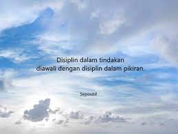Bukan karena yang panjang tidak bermakna, hanya saja. 30 Kata Kata Tentang Disiplin Waktu Dan Bekerja Sepositif