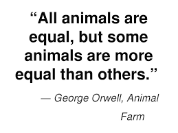 Pinstamatic Get More From Pinterest All Animals Are Equal Quotes George Orwell
