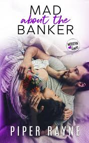 It would seem some emails are going missing for verification. Mad About The Banker Modern Love Book 3 Von Piper Rayne Ebook Thalia