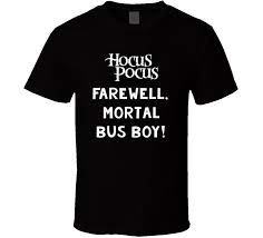 Farewell Mortal Bus Boy Hocus Pocus T Shirt