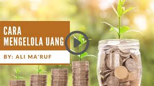 Cara Mengelola Uang Yang Baik Kekuatan Pikiran Uang Keuangan
