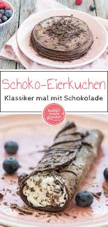 Einfache Schnelle Schoko Pfannkuchen Backen Macht Glucklich Rezept Pfannkuchentorte Schoko Kuchen Rezepte Einfach Pfannkuchentorte