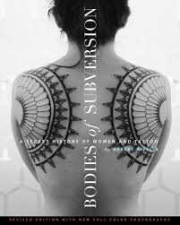 Body and soul tattoo advocates responsible tattooing in jersey city. Bodies Of Subversion Book By Margot Mifflin Official Publisher Page Simon Schuster