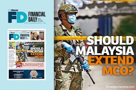 11 things you should know about mco, cmco & rmco in malaysia. Should Malaysia Extend Mco The Edge Markets