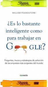 Es Lo Bastante Inteligente Como Para Trabajar En Google Seleccion De Personal Mercado De Trabajo Libros