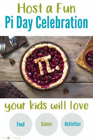 Gather all ye' fellow math nerds! Pi Day Celebration Ideas For Food Games And Crafts
