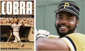 Exclusive Missing Chapters From Baseball Legend Dave Parker's Memoir