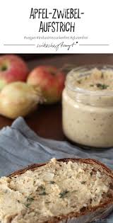 Apfel Zwiebel Aufstrich Nikesherztanzt Rezepte Brotaufstrich Rezept Vegane Brotaufstriche