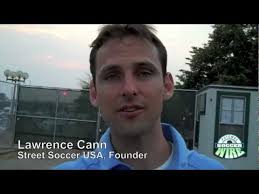 PSW Interview with Lawrence Cann, Street Soccer USA founder, at The Street  Soccer USA National Cup