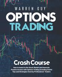 Posted by by peterz january 5, 2021 ; Options Trading Crash Course How To Invest In The Stock Market And Generate Passive Income With Options Trading Including Useful Tips And Strategies Used By Professional Traders Guy Warren 9798702097848 Amazon Com Books