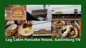 The actual menu of the log cabin pancake house restaurant. Log Cabin Pancake House In Gatlinburg Tennessee Youtube