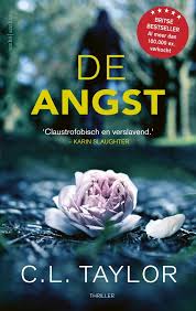 De Angst C L Taylor De Angst Is Een Intense Thriller Over Obsessieve Liefde Waarin Een Slachtoffer Het Heft In Eigen H Boeken Thrillers Boeken Om Te Lezen