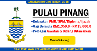 Lembaga hasil dalam negeri malaysia (lhdn) kelayakan akademik: Jawatan Kosong Negeri Pulau Pinang 2018 Kelayakan Pmr Spm Diploma Ijazah