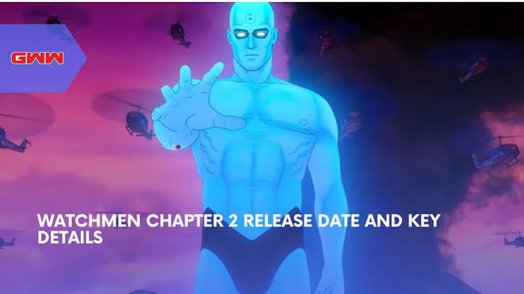 Watchmen Chapter 2 Release Date and Key Details