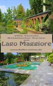 Villa Taranto Der Botanischer Garten Botanischer Garten Italien Urlaub Reisen