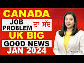 CANADA JOB PROBLEM ਦਾ ਸੱਚ UK 🇬🇧 BIG GOOD NEWS JAN 2024 | THE VISA OFFIC |  PTC PUNJABI
