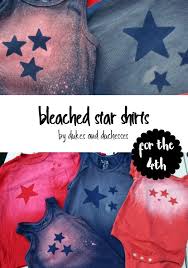 Bleached Star Shirts For The 4th Of July Fourth Of July Trending Crafts Fourth Of July Drinks