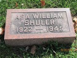 Lieut Asa William “Bill” Shuler (1922-1945)
