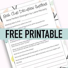Nine Perfect Strangers Book Club Questions Free Printable Book Club Questions Perfect Strangers Online Book Club
