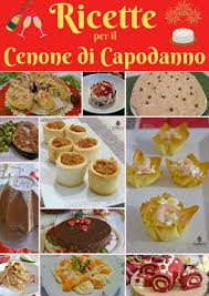 Oppure torte salate (con la. Menu Per Il Cenone Di Capodanno Tante Ricette Facili Dall Antipasto Al Dolce