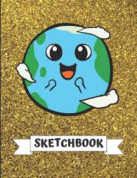 Mother earth drawing save earth drawing nature drawing save environment poster drawing environment painting planet drawing earth drawings earth day posters nature posters. Buy Sketchbook Cute Happy And Safe Mother Earth With Gold Glitter Effect Background Large Blank Sketch Book For Girls And Boys Of All Ages Perfect For Crayon Coloring Kids Drawing