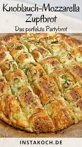 Knoblauch Mozzarella Brot Instakoch De Rezept Rezepte Partybrot Kochen Und Backen Rezepte