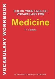 Another word for illness is sickness. Pdf Check Your English Vocabulary For Medicine Centro Tutorial Ufasta Curuzu Cuatia Listen And Learn Academia Edu