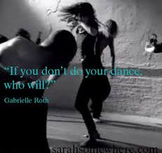 Workshops & events / calendar / about / 5rhythms; The Dance Of Nothing Dance Motivation Dance Quotes Dance Life