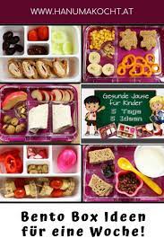 5 tage 5 mal gesunde jause fur kinder bento box ideen kindergarten essen kinder essen gesund essen und trinken
