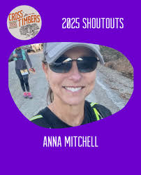 SHOUTOUT 13 FOR A CROSS TIMBERS 2025 ENTRANT! Anna Mitchell of Canton, TX  is bib 137 in the 50K. This is Anna's first 50K! She has actually run with  us 3 times