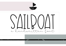 Try, buy and download these fonts now! Sailboat A Fun Handwritten Font Free Font Of The Week Font Bundles