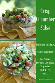Crisp Cucumber Salsa Is A Refreshing Low Sodium Low Carb Low Sugar Vegetarian Gluten Fr Low Salt Recipes Heart Healthy Recipes Low Sodium Low Sodium Snacks