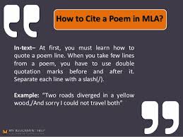 When is it appropriate to cite a poem? How To Cite A Poem In Mla
