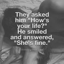 She S Fine Life Truth Quotes Smile Quotes Witty Remarks