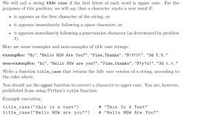 This is pascal case (pascalcase), not camel case (camelcase). Solved We Will Call A String Title Case If The First Lett Chegg Com
