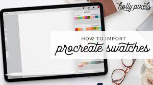 Each palette contains 30 swatches. How To Import Procreate Swatches Files Holly Pixels Youtube
