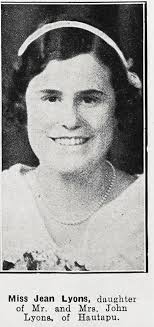 Miss Jean Lyons, daughter of Mr. and Mrs. John Lyons, of Hautapu