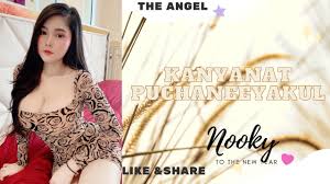 Kanyanat puchaneeyakul is a thai model, influencer, and pretty. Kanyanat Puchaneeyakul Angel Tiktok Youtube