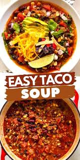 Easy Taco Soup Recipe In 2020 Taco Soup Recipe Taco Soup Recipe Easy Taco Soup